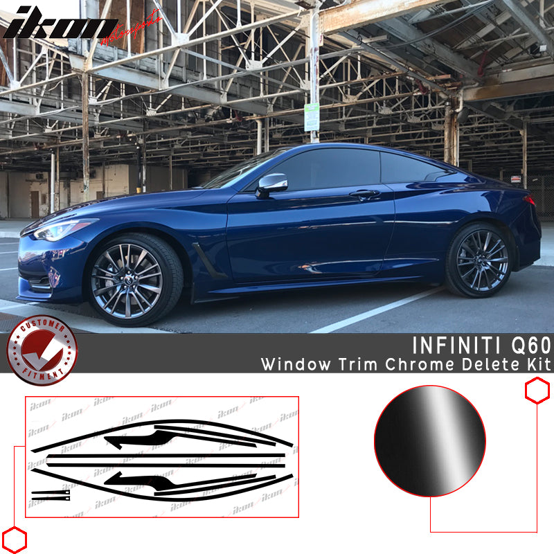 2017-2019 Infiniti Q60 Coupe Gloss Black Window Trim Chrome Delete Kit