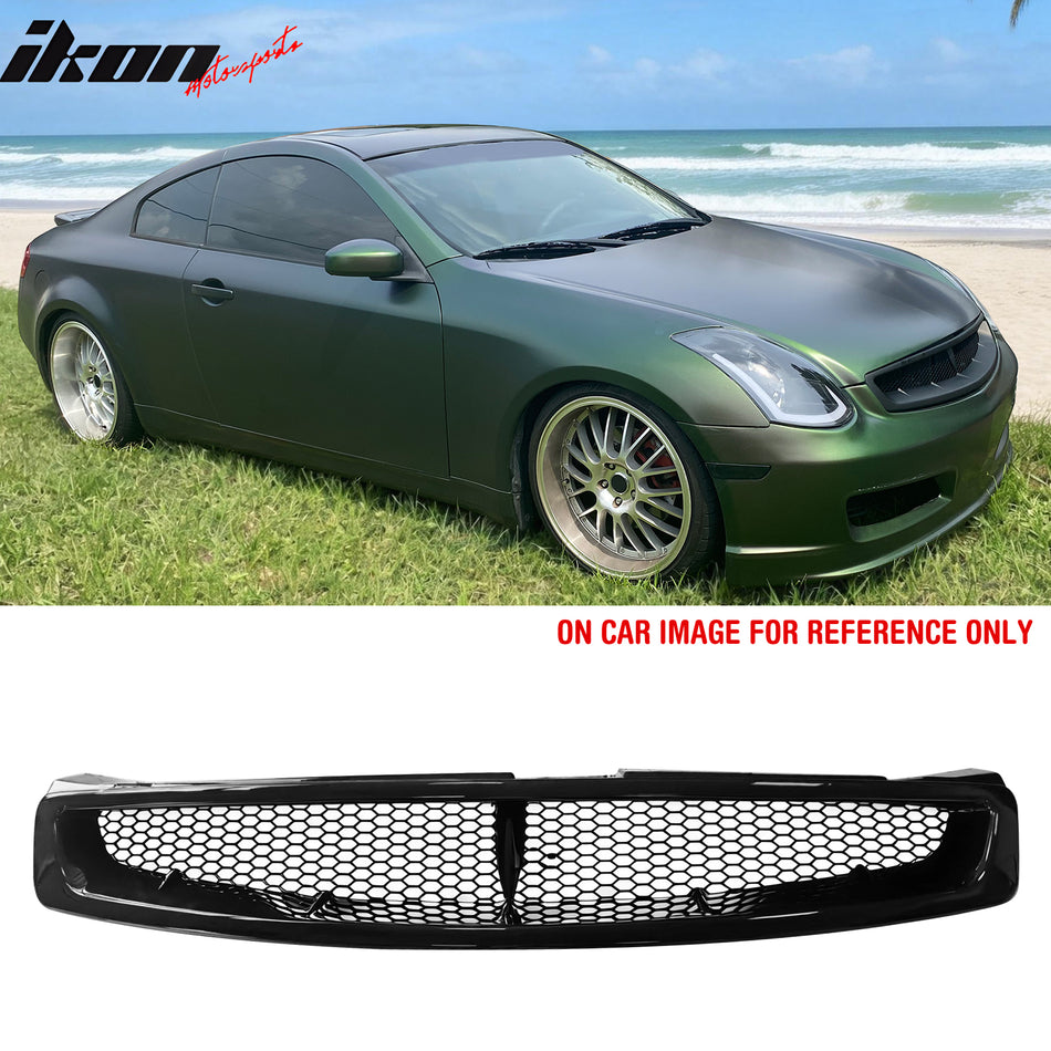 2003-2007 Infiniti G35 Coupe 2-Door JDM Style Front Bumper Upper Grille Replacement Gloss Black ABS