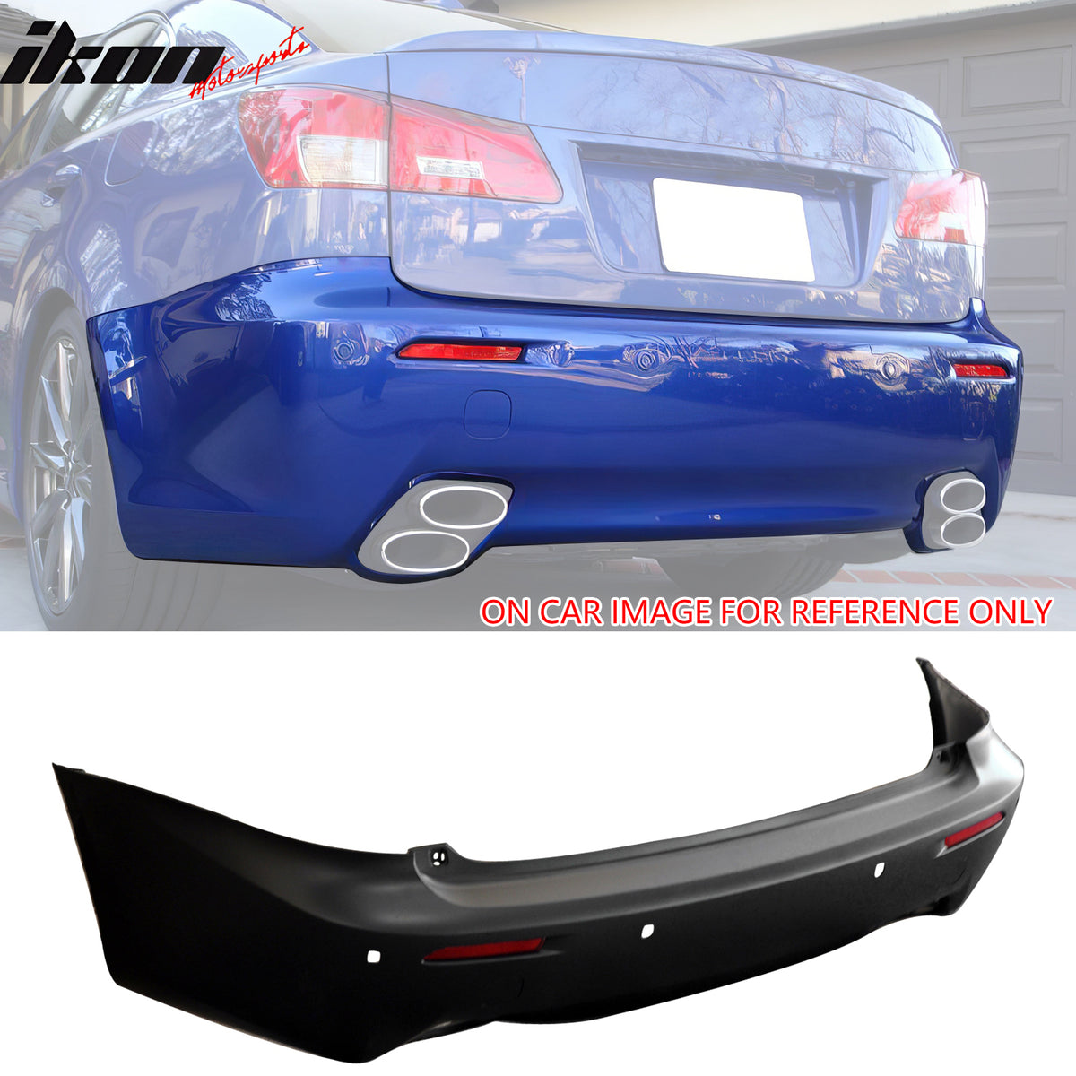 Fits 06-13 Lexus IS250 IS350 IS F Style Rear Bumper Cover W/Muffler Tip & Bezel